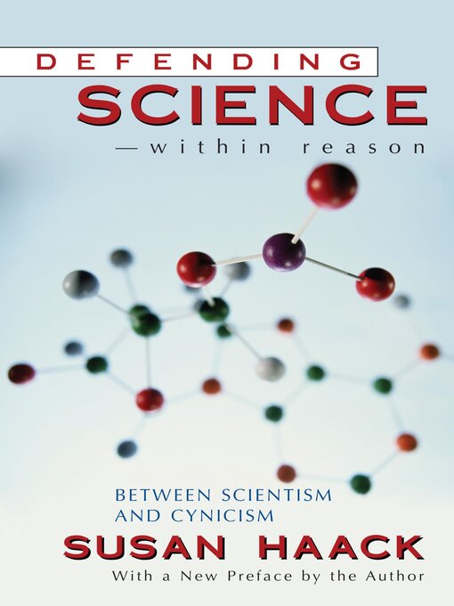 Title details for Defending Science--within Reason by Susan Haack - Available